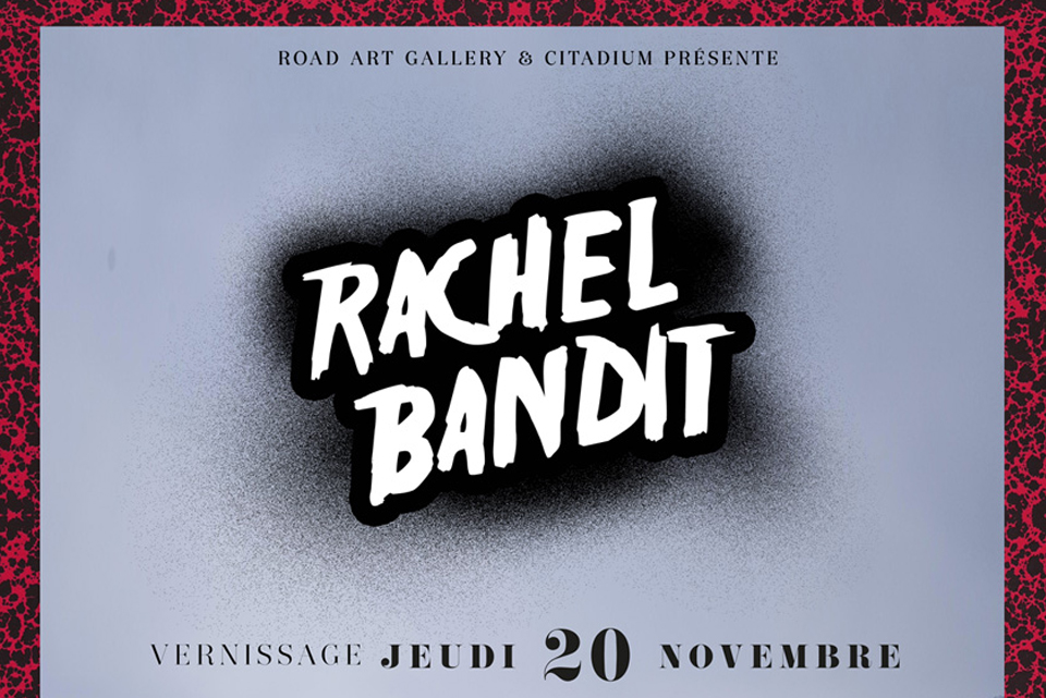 Rachel Bandit exposition Road art gallery